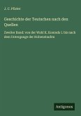 Geschichte der Teutschen nach den Quellen Geschichte der Teutschen nach den Quellen
