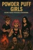 Powder Puff Girls: Coke (eBook, ePUB) Powder Puff Girls: Coke (eBook, ePUB)