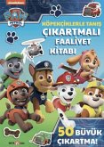 PAW Patrol - Köpekciklerle Tanis Cikartmali Faaliyet Kitabi PAW Patrol - Köpekciklerle Tanis Cikartmali Faaliyet Kitabi