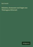Balladen, Romanzen und Sagen aus Thüringens Ritterzeit