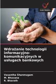 Wdra¿anie technologii informacyjno-komunikacyjnych w us¿ugach bankowych Wdra¿anie technologii informacyjno-komunikacyjnych w us¿ugach bankowych