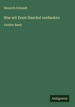 Cover Was wir Ernst Haeckel verdanken
