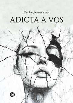 Adicta a vos (eBook, ePUB) - Cuenca, Carolina Jimena