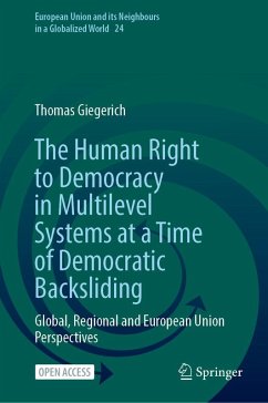 Cover The Human Right to Democracy in Multilevel Systems at a Time of Democratic Backsliding