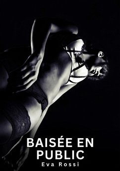 Cover Baisée en Public (eBook, ePUB)