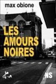 Les amours noires (eBook, ePUB)