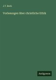 Vorlesungen über christliche Ethik