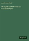 Die Begriffe und Theorien der modernen Physik