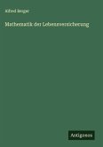 Mathematik der Lebensversicherung Mathematik der Lebensversicherung