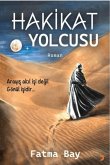 Hakikat Yolcusu Hakikat Yolcusu