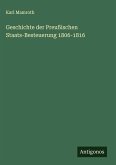 Geschichte der Preußischen Staats-Besteuerung 1806-1816