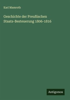 Cover Geschichte der Preußischen Staats-Besteuerung 1806-1816