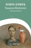 Yasayan Marksizm Düslerden Gercege