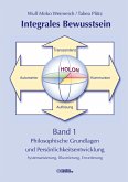 Integrales Bewusstsein Integrales Bewusstsein