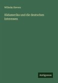 Südamerika und die deutschen Interessen