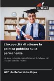 L'incapacità di attuare la politica pubblica sulla permanenza L'incapacità di attuare la politica pubblica sulla permanenza