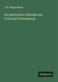 Die gedruckten Urkunden der Grafschaft Schaumburg