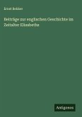 Beiträge zur englischen Geschichte im Zeitalter Elisabeths