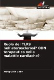 Ruolo del TLR9 nell'aterosclerosi? ODN terapeutico nelle malattie cardiache?