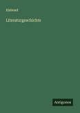 Literaturgeschichte Literaturgeschichte
