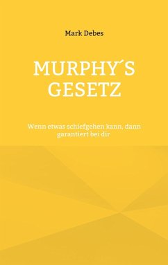 Murphy's Gesetz - Debes, Mark Murphy's Gesetz - Debes, Mark
