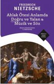Ahlak Ötesi Anlamda Dogru ve Yalan - Müzik ve Söz Ahlak Ötesi Anlamda Dogru ve Yalan - Müzik ve Söz