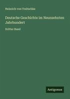 Deutsche Geschichte im Neunzehnten Jahrhundert Cover Deutsche Geschichte im Neunzehnten Jahrhundert