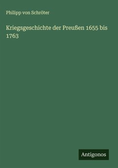 Cover Kriegsgeschichte der Preußen 1655 bis 1763