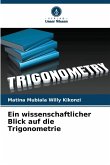 Ein wissenschaftlicher Blick auf die Trigonometrie