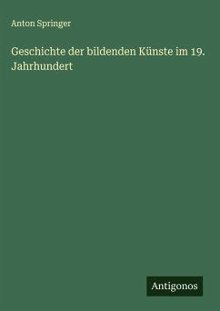 Cover Geschichte der bildenden Künste im 19. Jahrhundert