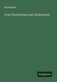Vom Griechentum zum Christentum