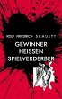 Gewinner heißen Spielverderber - Bild 1