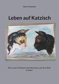 Leben auf Katzisch