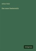 Das neue Oesterreich Das neue Oesterreich