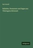 Balladen, Romanzen und Sagen aus Thüringens Ritterzeit
