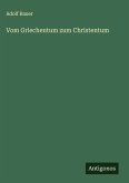 Vom Griechentum zum Christentum