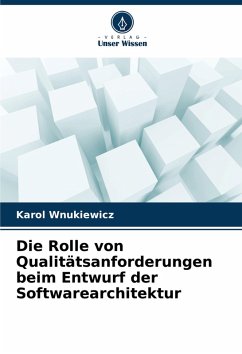 Cover Die Rolle von Qualitätsanforderungen beim Entwurf der Softwarearchitektur