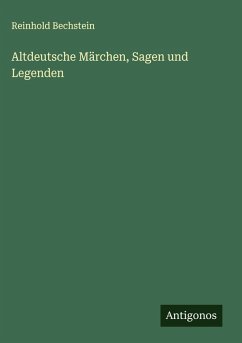 Cover Altdeutsche Märchen, Sagen und Legenden