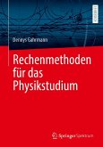 Rechenmethoden für das Physikstudium Rechenmethoden für das Physikstudium