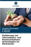 Einführung von Informations- und Kommunikations-technologien im Bankwesen Einführung von Informations- und Kommunikations-technologien im Bankwesen