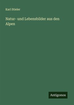 Cover Natur- und Lebensbilder aus den Alpen