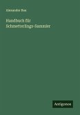 Handbuch für Schmetterlings-Sammler