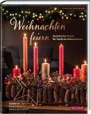 Weihnachten feiern Weihnachten feiern