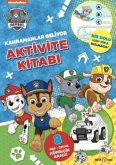 PAW Patrol - Kahramanlar Geliyor Aktivite Kitabi PAW Patrol - Kahramanlar Geliyor Aktivite Kitabi