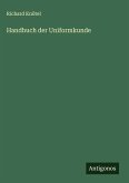 Handbuch der Uniformkunde