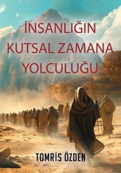 Cover Insanligin Kutsal Zamana Yolculugu