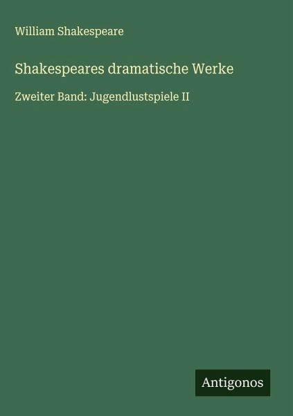 Shakespeares dramatische Werke Shakespeares dramatische Werke