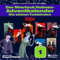 Cover Habgier (Der Sherlock Holmes-Adventkalender: Die sieben Todsünden, Folge 1) (MP3-Download)