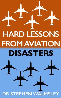 Cover Hard Lessons From Aviation Disasters (eBook, ePUB)