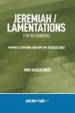 Jeremiah / Lamentations for Beginners (eBook, ePUB)